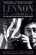 Lennon in America : 1971-1980, Based in Part on the Lost Lennon Diaries