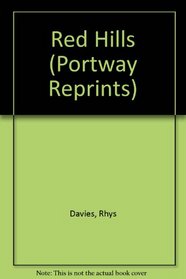 Red Hills (Portway Reprints)