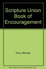 SCRIPTURE UNION BOOK OF ENCOURAGEMENT