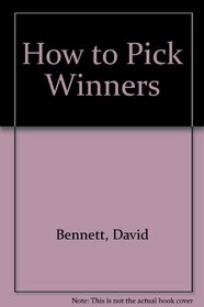 How to Pick Winners