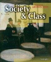 Society and Class (Through Artist's Eyes) (Through Artist's Eyes)