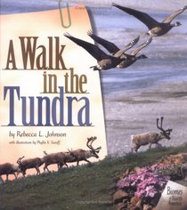 A Walk in the Tundra (Biomes of North America)