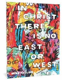 In Christ There is No East or West (The Fantagraphics Underground Series)