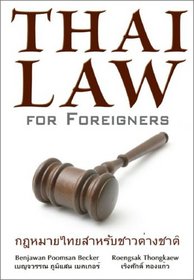 Thai Law for Foreigners - The Thai Legal System Easily Explained