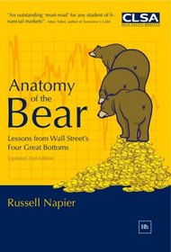 Anatomy of the Bear: Lessons from Wall Street's Four Great Bottoms