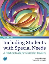 Including Students with Special Needs: A Practical Guide for Classroom Teachers (8th Edition)