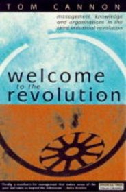 Welcome to the Revolution: Management,Knowledge and Organisations in the Third Industrial Revolution