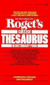 The New American Roget's College Thesaurus in Dictionary Form