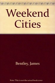 Weekend Cities
