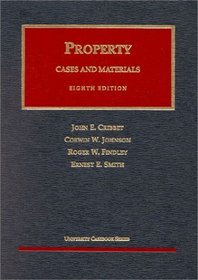 The Law of Property: Cases and Materials (University Casebook Series) (University Casebook Series)