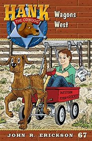 Wagons West (Hank the Cowdog (Paperback))
