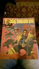 Judge Dredd: Bk. 26 (Chronicles of Judge Dredd)