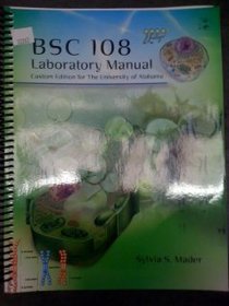 BSC 108 Laboratory Manual Custom Edition for the University of Alabama