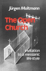 Open Church: Invitation to a Messianic Lifestyle