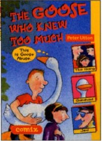 The Goose Who Knew Too Much (Comix)