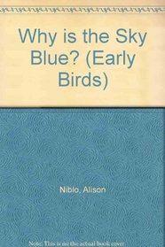 Why is the Sky Blue? (Early Birds)