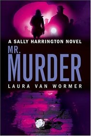Mr. Murder (Sally Harrington Novels)