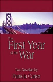 The First Year of the War