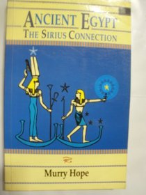 Ancient Egypt: The Sirius Connection