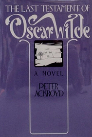 The Last Testament of Oscar Wilde