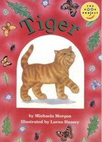 Tiger (Fiction 1 Early Years)  (Longman Book Project)