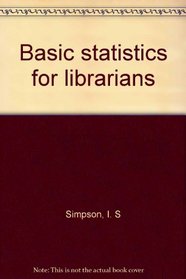 Basic statistics for librarians