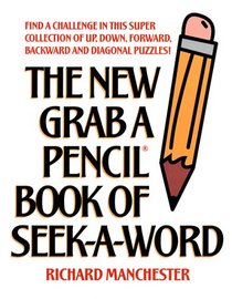 The New Grab a Pencil Book of Seek-A-Word
