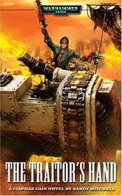The Traitor's Hand (Warhammer 40,000: Ciaphas Cain)