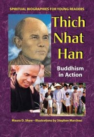 Thich Nhat Hanh: Buddhism in Action (Spiritual Biographies for Young Readers)