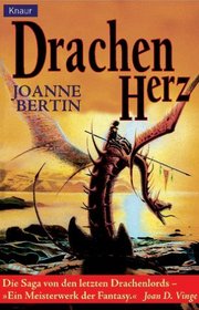 Drachenherz 2. Zweiter Roman von den letzten Drachenlords.