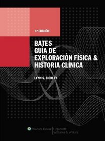 Bates, Gua de Exploracin Fsica e Historia Clnica (Spanish Edition)