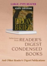 Reader's Digest Select Editions, Volume 5 1993:  The Pelican Brief  / Abe Lincoln's Second Mothe / Sergeant Houck    (Large Print)