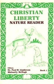 Christian Liberty Nature Reader book 3