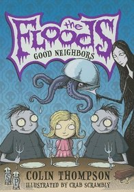 The Floods #1: Good Neighbors