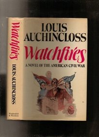 Watchfires: A Novel of the American Civil War