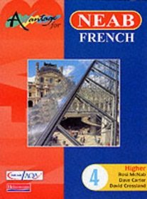 Avantage 4 for NEAB French Higher: Student Book