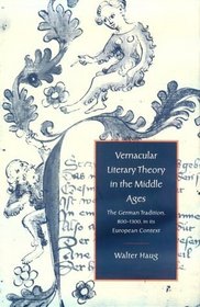 Vernacular Literary Theory in the Middle Ages : The German Tradition, 800-1300, in its European Context (Cambridge Studies in Medieval Literature)