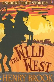 Wild West (True Stories)
