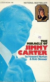The Miracle of Jimmy Carter
