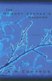 The Memory Keeper's Daughter (Large Print)