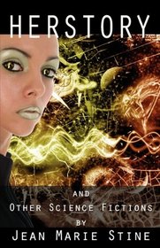 HERSTORY & & Other Science Fictions