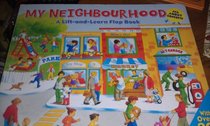 My Neighbourhood (Lift-and-learn Flapbook)