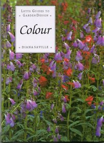 Colour (Letts Guides to Garden Design)