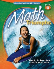 Math Triumphs, Grade 6, Student Study Guide, Book 1: Number and Operations