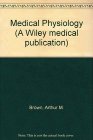 Medical Physiology (A Wiley medical publication)