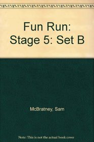 Fun Run: Stage 5: Set B