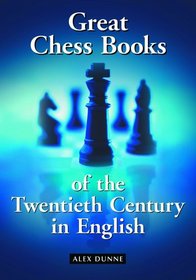 Great Chess Books Of The Twentieth Century In English