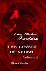 The Lovels of Arden: Volume 2