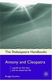 Antony and Cleopatra (Shakespeare Handbooks)