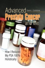 Advanced Prostate Cancer and Me